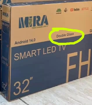 A TV package with "double glass" on it. This is the package of MIRA 32 inch double glass model in UAE